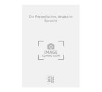 Die Perlenfischer, Deutsche Sprache - Opera, Klavierauszug - PIANO REDUCTION