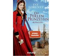 Die Perlenprinzessin. Rivalen: Roman, Lorentz 9783426526057 Free Shipping.
