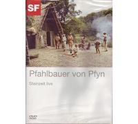 Die Pfahlbauer Von Pfyn - Steinzeit Live