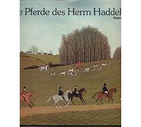 Die Pferde des Herrn Haddelsey