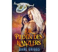 Die Pilotin des Kanzlers: 9 (Rettung Ceraste)