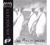 Die Pinguin -Singers - Die Pinguin -Singers__Eis-Society