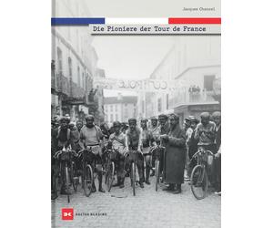 Die Pioniere der Tour de France, Chancel, Chancel, 9783667131379 New.