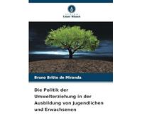Die Politik der Umwelterziehung in der Ausbildung von Jugendlichen und Erwachsenen