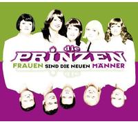 Die Prinzen - Frauen Sind Die Neuen Manner
