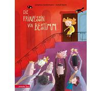 Die Prinzessin von Bestimm