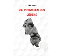 Die Prinzipien des Lebens