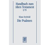 Die Psalmen: I/15 (Handbuch zum Alten Testament)