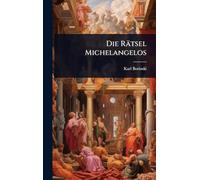 Die Rätsel Michelangelos