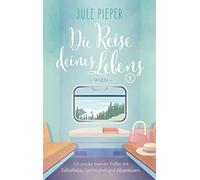 Die Reise deines Lebens: 1 - Wien, Pieper 9783985951208 Fast Free Shipping.