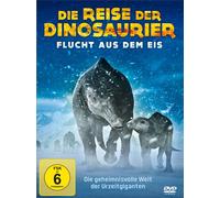 Die Reise der Dinosaurier - Flucht aus dem Eis (DVD)