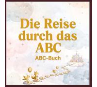 Die Reise durch das ABC