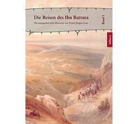 Die Reisen des Ibn Battuta: Band 1