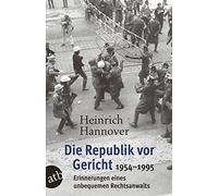 Die Republik vor Gericht 1954-1995: Erinnerunge, Hannover Paperback.