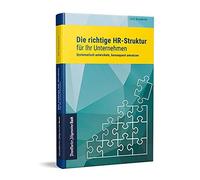 Die richtige HR-Struktur fA14r Ihr Unternehmen: , Bruederlin.