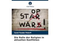 Die Rolle der Religion in aktuellen Konflikten