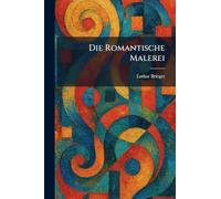 Die Romantische Malerei