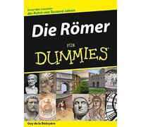 Die Romer Fur Dummies (Fur Dummies), De-la-Bedoyere 9783527703838 PB.
