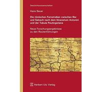 Die romischen Fernstraen zwischen Iller und Sa, Bauer.