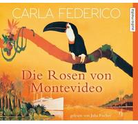 Die Rosen Von Montevideo