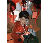 DIE RPG: Scenarios, Vol. 3 - Childish Things