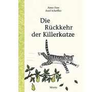 Die Ruckkehr der Killerkatze, Fine, Scheffler, Munch 9783895653384 New.