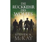 Die Rückkehr des Wolfes (Der Herr des Waldes)