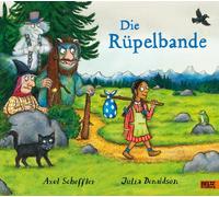 Die Rüpelbande: Vierfarbiges Bilderbuch. Aus dem Englischen übertragen von Salah Naoura
