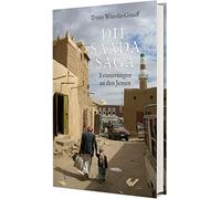 Die Saada-Saga: Erinnerungen an den Jemen