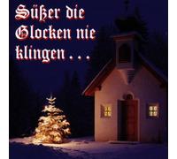 Die Sängerknaben Vom Wienerwald - Süßer die Glocken Nie Klingen