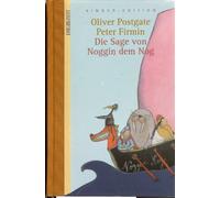 Die Sage von Noggin dem Nog. DIE ZEIT Kinder-Edition. Band 4