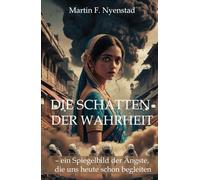 Die Schatten der Wahrheit