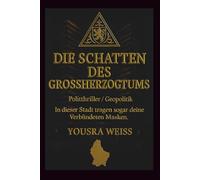 Die Schatten des Großherzogtums