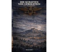 Die Schatten von Gerolstein: 1 (Die Gerolstein Trilogie)