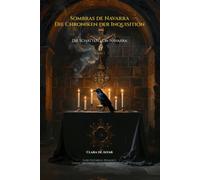 Die Schatten von Navarra (Sombras de Navarra - Die Chroniken der Inquisition)