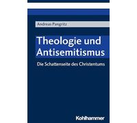 Die Schattenseite Des Christentums: Theologie Und Antisemitismus