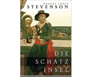 Die Schatzinsel - Vollständige Ausgabe