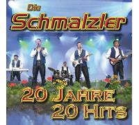 Die Schmalzler - 20 Jahre 20 Hits