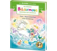 Die schönsten Bildermaus-Geschichten zum Lesenlernen - Feen, Meermädc (Hardback)