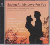 Die schönsten Liebeslieder aller Zeiten gespielt von Romantic Orchestra - Saving All My Love For You