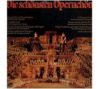 Die schönsten Opernchöre [2xVinyl] [Vinyl LP]