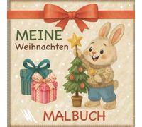 Die schönsten Weihnachtsmomente - Malbuch für Kinder ab 2 bis 10 Jahren | Weihnachtszauber zum Ausmalen mit Tannenbäumen, Rentieren & Schneeflocken | ... die Adventszeit (Kreativspaß zum Ausmalen)