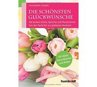 Die schonsten Gluckwunsche: Die besten Zitate, , Steiner Paperback.