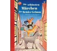Silvio Neuendorf Jacob Die schönsten Märchen der Brüder Grimm: Märch (Hardback)