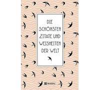 Die schonsten Zitate und Weisheiten der Welt, Apfel 9783868200515 New.
