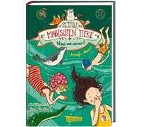 Die Schule der magischen Tiere 06: Nass und nasser by Auer, Dulleck New.