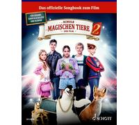 Die Schule der magischen Tiere 2: The songbook to the film. voice/recorder, piano. Recueil de pièces instrumentales.