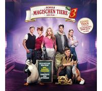 Die Schule der Magischen Tiere - Die Schule der Magischen Tiere 3 - der Soundtrack