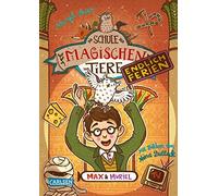 Die Schule der magischen Tiere. Endlich Ferien , Auer, Dulleck.