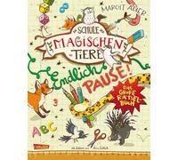 Die Schule der magischen Tiere: Endlich Pause! Das große Rätselbuch